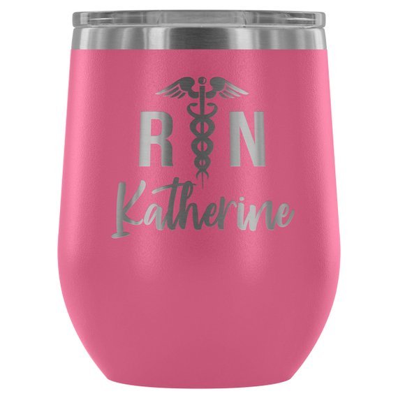 12oz Laser - Engraved Stemless Wine Tumbler | Registered Nurse Edition - True Wine Lover