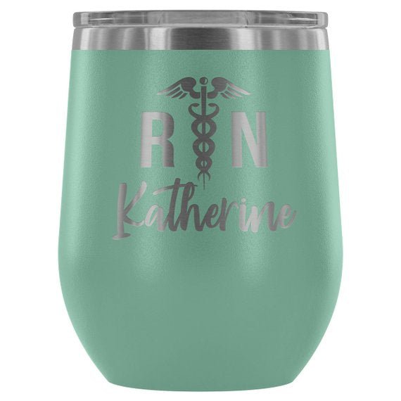 12oz Laser - Engraved Stemless Wine Tumbler | Registered Nurse Edition - True Wine Lover